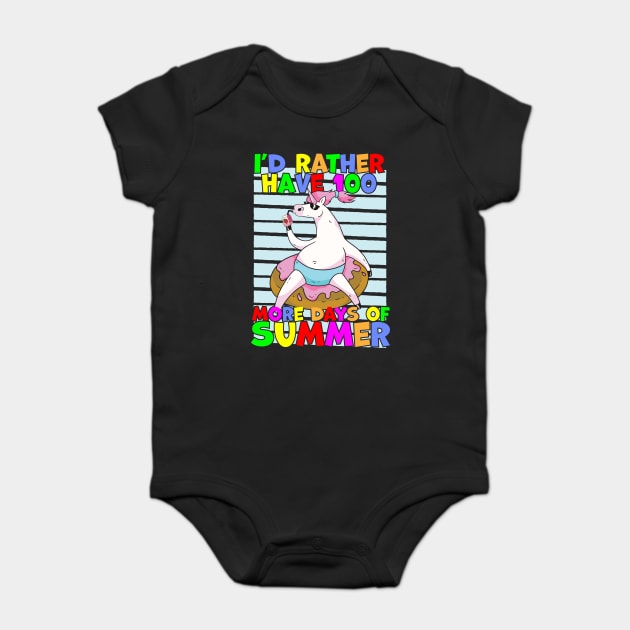 Rather Have 100 More Days of Summer Baby Bodysuit by belownormal